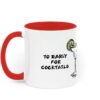 To Early for Cocktails Mugs - Image 2