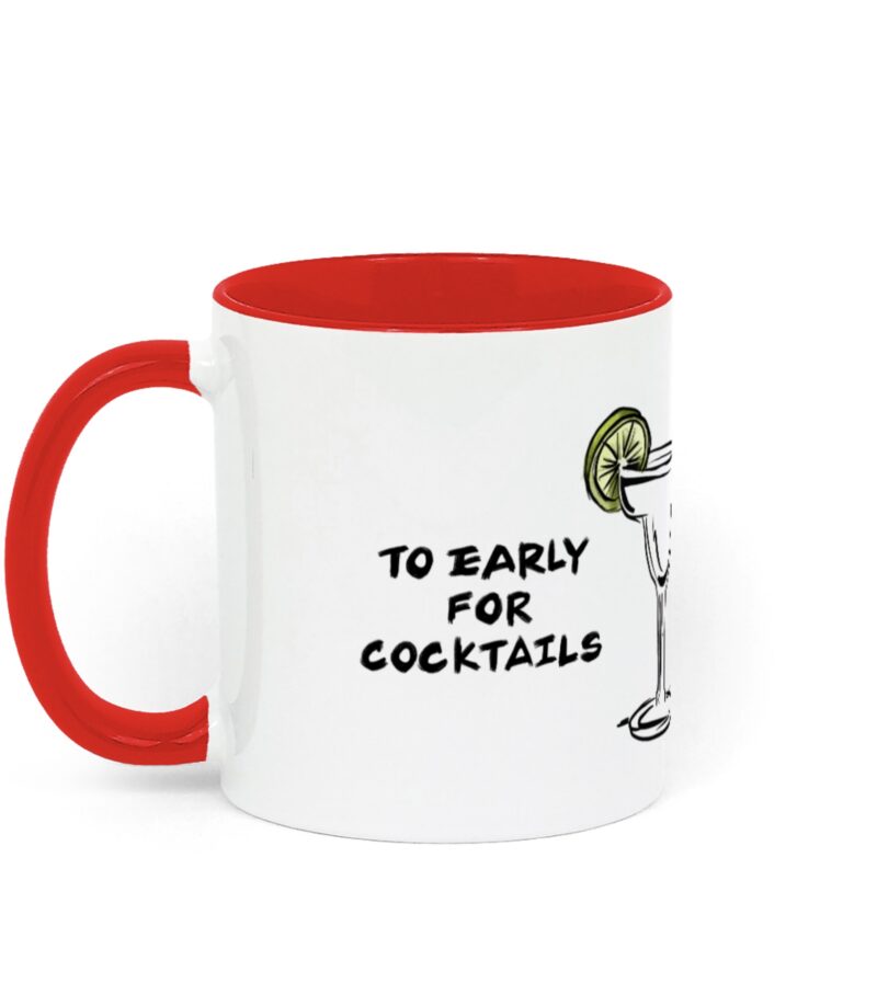 To Early for Cocktails Mugs - Image 2