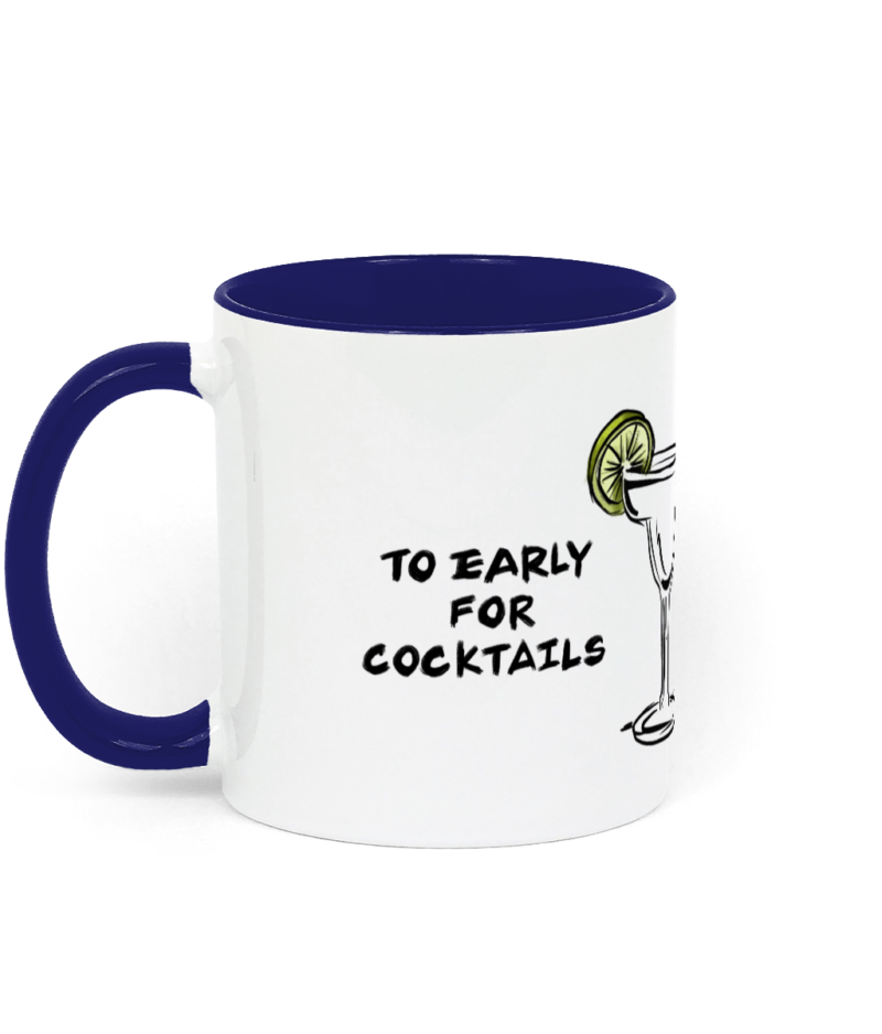 To Early for Cocktails Mugs - Image 10