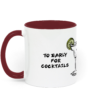To Early for Cocktails Mugs - Image 9