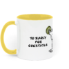 To Early for Cocktails Mugs - Image 8